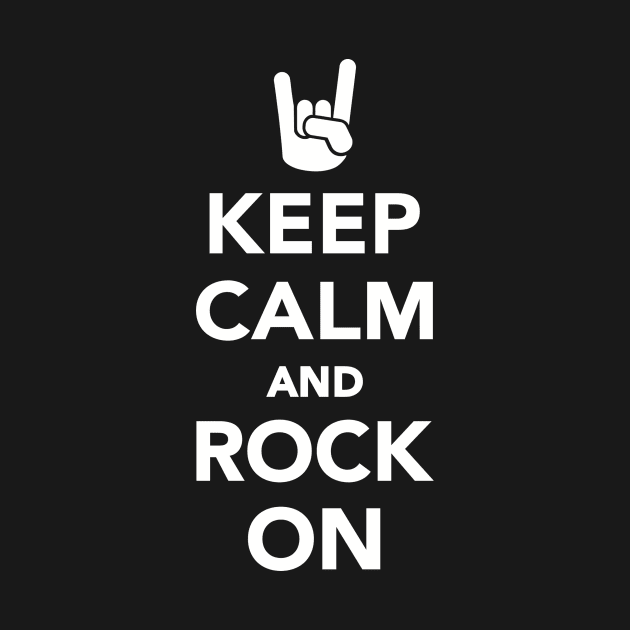 Keep calm and Rock on by Designzz