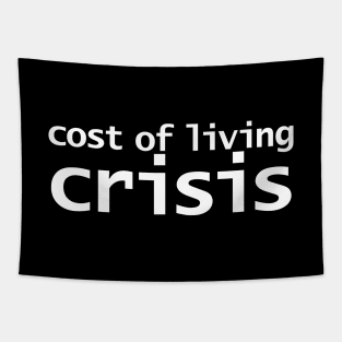 Cost of Living Crisis Typography Minimal White Text Tapestry