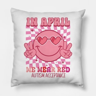 In April We Wear red Groovy autism acceptance Pillow
