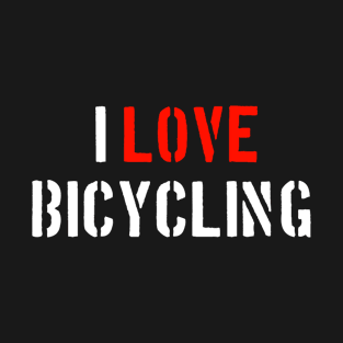 I Love Bicycling T-Shirt