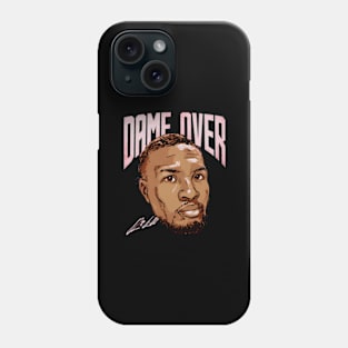 Damian Lillard Portland Dame Over Phone Case