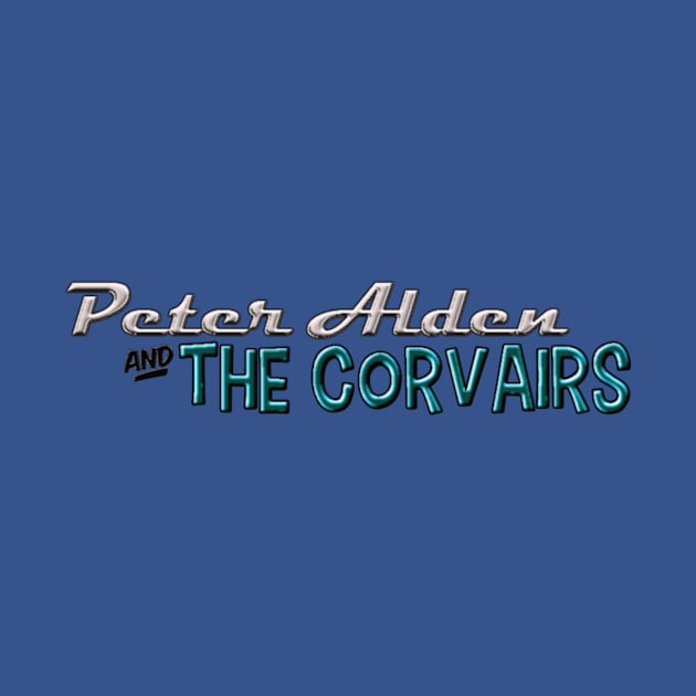 Peter Alden & The Corvairs Logo by PeterAldenFanClub