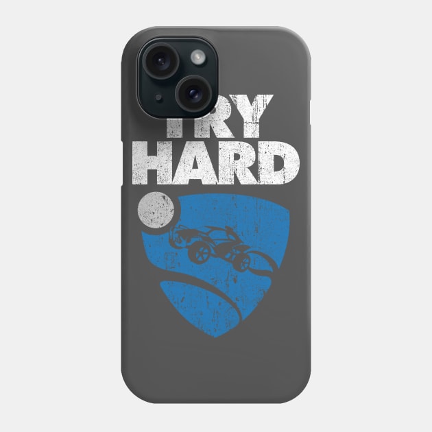 Try Hard - Rocket League Phone Case by huckblade