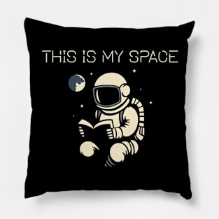 This is My Space Pillow