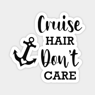 Cruise hair don't care Magnet