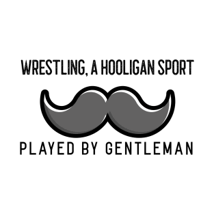 Funny Wrestling And Moustache Design T-Shirt