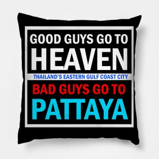 Good Guys Pattaya Shirt Pillow