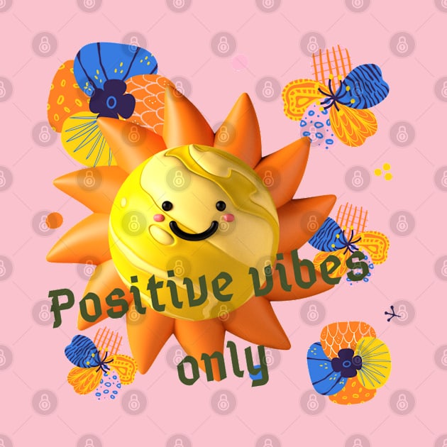 Positive Vibes Only: Joyful T-Shirt Design by sweetvision