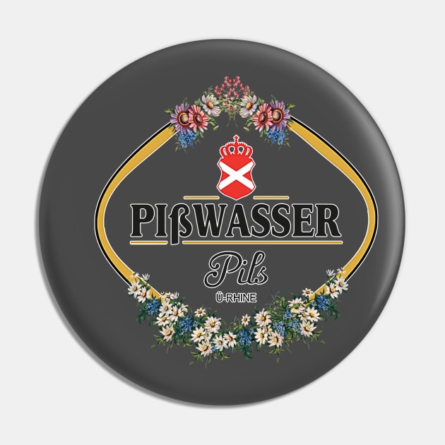 Pißwasser Pin by verdammt