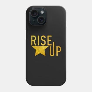 Rise Up Hamilton Quote Broadway Gold Phone Case