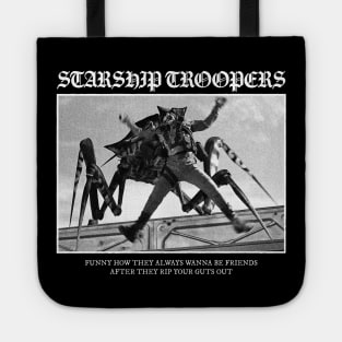 Starship Troopers: Always Be Friends Tote