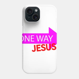 One Way. Jesus Phone Case