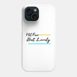 Not Fair But Lovely Richa Chadha Phone Case