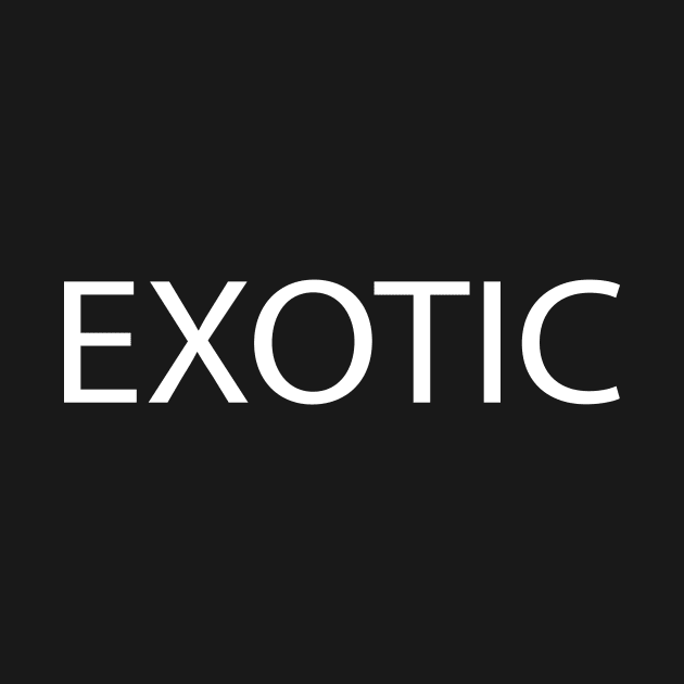 EXOTIC by Gigart