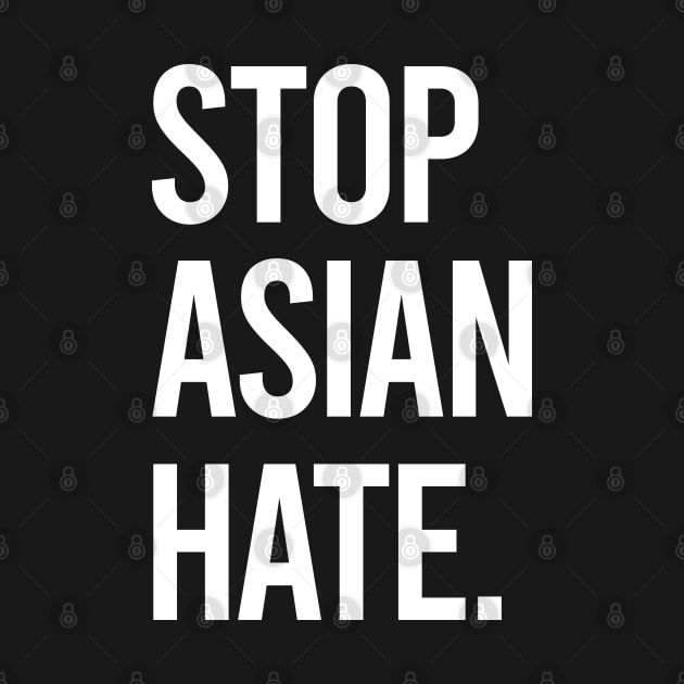 Stop Asian Hate. Asian Lives Matter by KA Creative Design