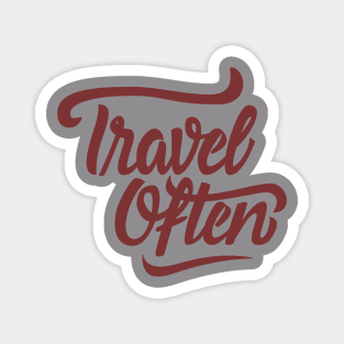 Travel Often Magnet