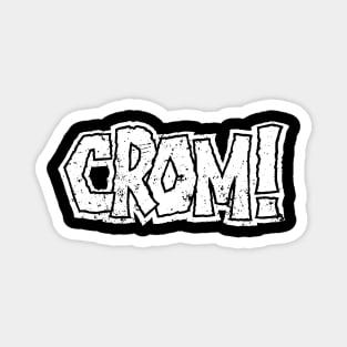 Crom - W Magnet