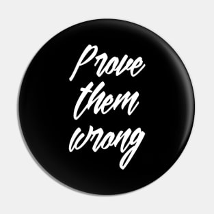 Prove them wrong gym quote Pin