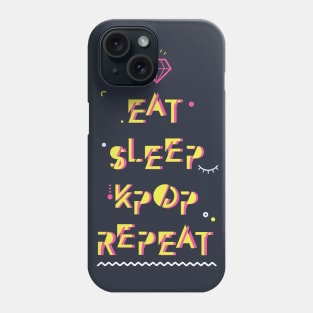 Eat Sleep Kpop Repeat Phone Case