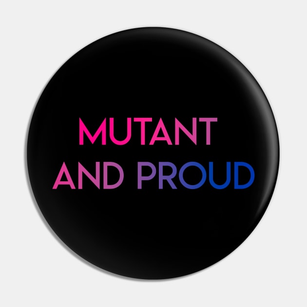 Mutant and proud bi pride Pin by Minimalistmulti