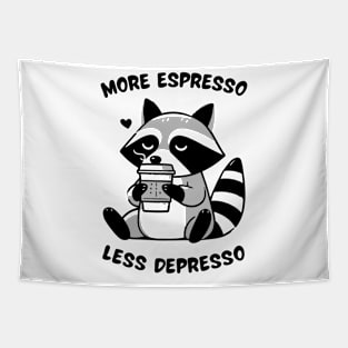 More Espresso, Less Depresso coffee raccoon Tapestry