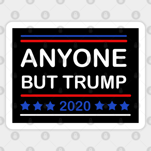 Anti Donald Trump 2020 Donald Trump 2020 Aufkleber Teepublic De