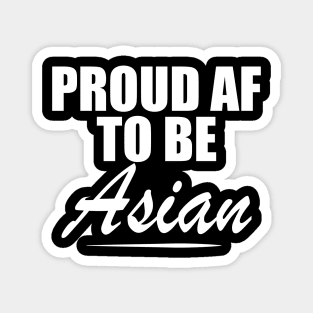 Asian - Proud AF Asian w Magnet