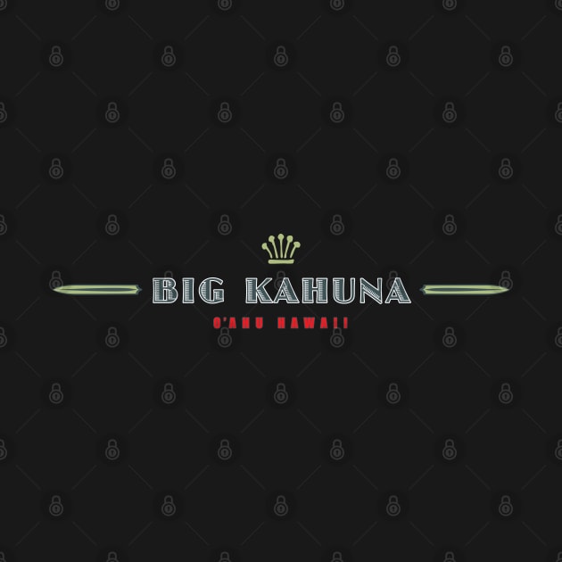 Big Kahuna Oahu Hawaii by PauHanaDesign