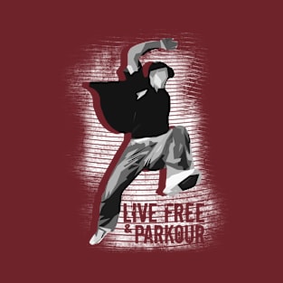 Live Free & Parkour T-Shirt