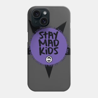 Stay Mad Kids Phone Case