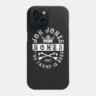 Jon Jones The Champ Is Here WHT Phone Case