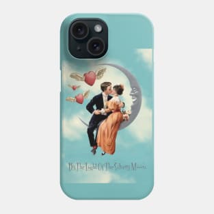 By The Light Of The Silvery Moon Phone Case