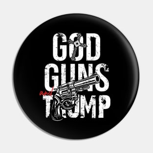 God-Guns-Trump Pin