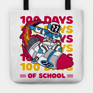 100 days of school typography featuring Astronauts dabbing on a rocket #2 Tote