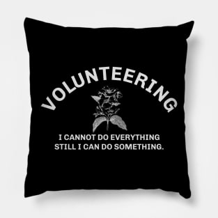 Volunteering Pillow