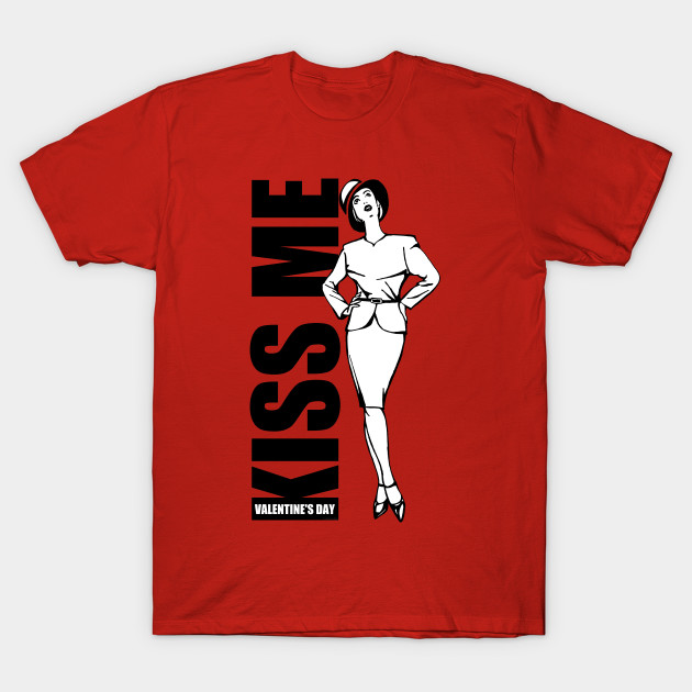 Kiss Me - Valentine's Day Gift Ideas - Valentines Day - T ...