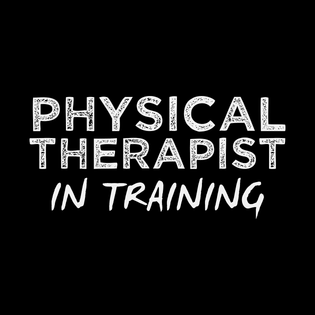 Physical Therapist In Training | Physiotherapy by DesignatedDesigner