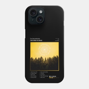 The Decemberists - The King Is Dead Tracklist Album Phone Case