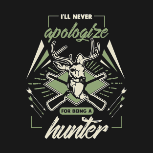 APOLOGIZE HUNTER T-Shirt