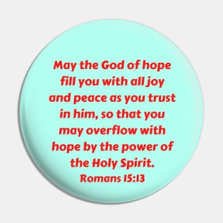 Bible Verse Romans 15:13 Pin