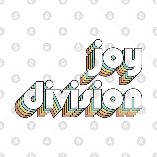 Joy Division - Retro Rainbow Typography Faded Style by Paxnotods