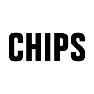 Chips Word - Simple Bold Text T-Shirt