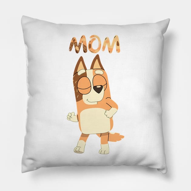 Bluey Mom Brown Pillow by Inspire Gift