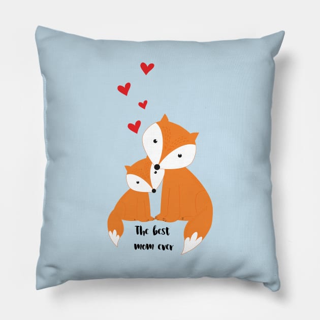 the best mom ever - cute foxes Pillow by grafart