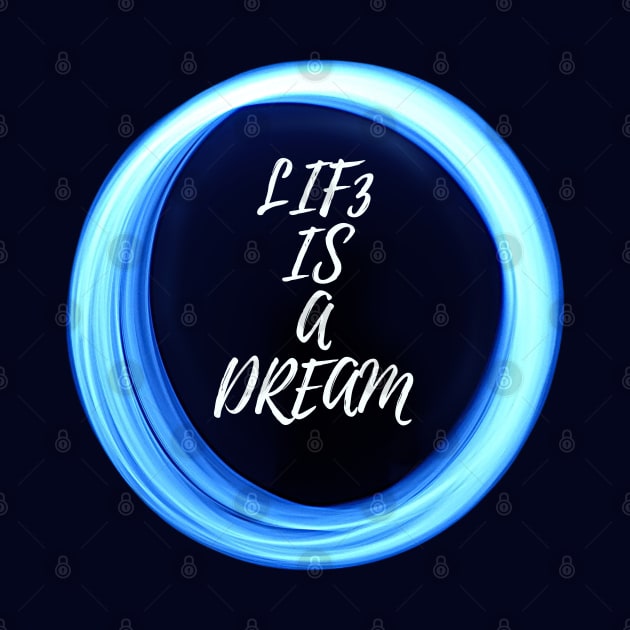 THE BLUE CIRCLE by LIF3 IS A DREAM