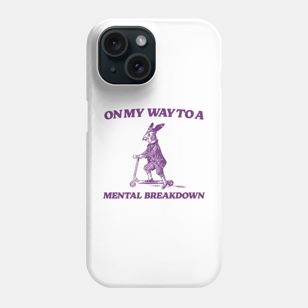 On My Way To A Mental Breakdown T Shirt, Meme T Shirt, Raccoon T Shirt, Vintage Drawing T Shirt, Weird T Shirt, Unisex Phone Case by Hamza Froug