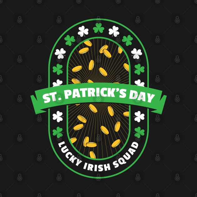 Lucky Irish Squad St Patricks Day Women Men Boys Girls by teeleoshirts