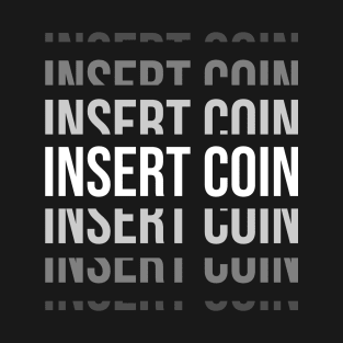 Insert Coin T-Shirt