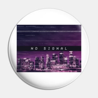 No Signal Pin