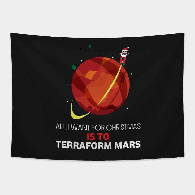 All I Want For Christmas Is To Terraform Mars - Board Games Design - Board Game Art Tapestry by MeepleDesign